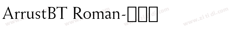 ArrustBT Roman字体转换